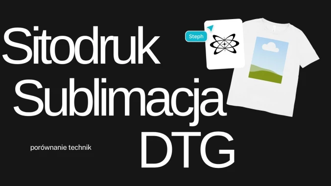 Sieťotlač vs. sublimácia vs. DTG - porovnanie techník
