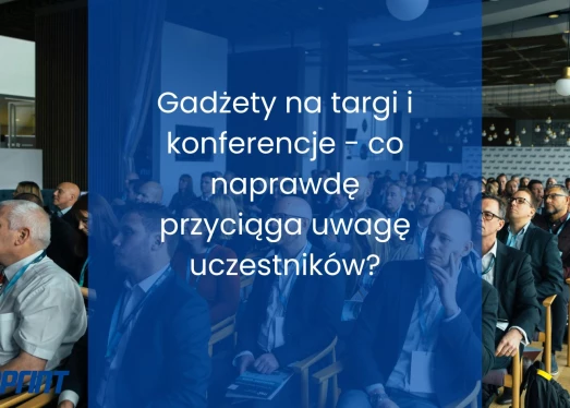Propagačné predmety na veľtrhy a konferencie – čo naozaj upúta pozornosť účastníkov?
